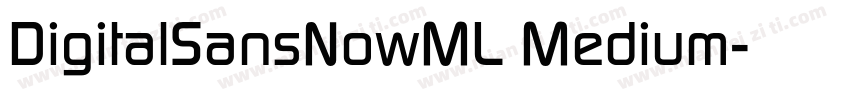 DigitalSansNowML Medium字体转换
